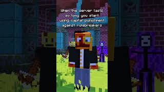 The server lasts so long you start using capital punishment #minecraft