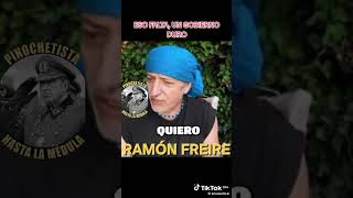 Capitán General Augusto Pinochet Ugarte.Ramon Freire. El mejor gobierno de la historia de Chile.
