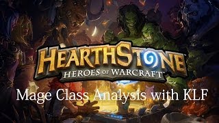 Hearthstone - Class Analysis - Mage [HD]