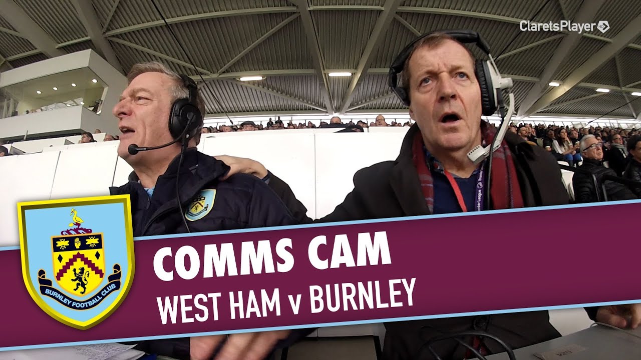 COMMS CAM |  West Ham 0-3 Burnley