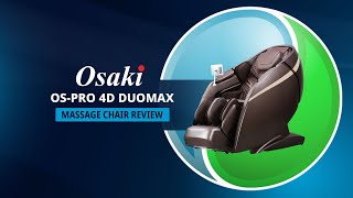 Osaki OS-Pro 4D DuoMax Massage Chair Review
