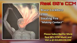 Bruce Cockburn - Making Contact