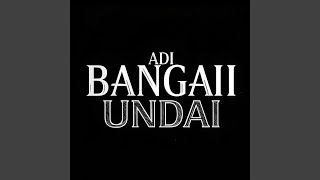 Bangai Undai
