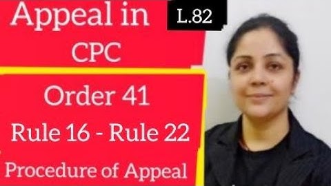 Order 41 Rule 16 - 22 | Concept of Cross Objections in Detail #cpc #judiciary #order41 #appealincpc