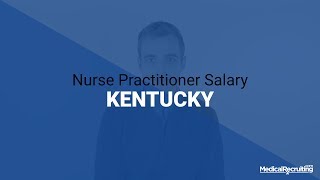 Average Nurse Practitioner Salary 2017 | Kentucky