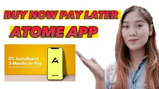 How to download and to use the ATOME App as buy now pay later in installment and 0%interest. screenshot 4