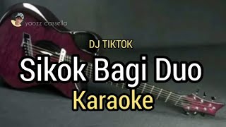 SIKOK BAGI DUO KARAOKE