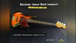 Bersabarlah || Backing track bass tanpa suling || Rita Sugiarto
