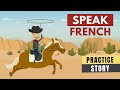 French conversation practice to improve french listening and speaking skills