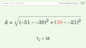 Find the distance between two points p1 (-30,-21) and p2 (-51,38): Step-by-Step Video Solution