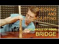 Checking And Adjusting The Angle Of Your Bridge (Upright Bass)