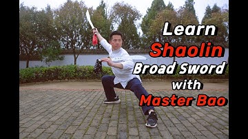 Shaolin Broad Sword (Dao) Tutorial with Master Bao - Learn the Art of the Dao