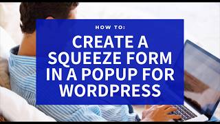Create a Squeeze Form in a Popup for WordPress screenshot 3