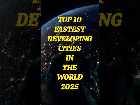 10 FASTEST DEVELOPING