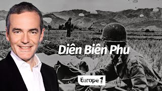 Au cœur de l'Histoire: La bataille de Diên Biên Phu (Franck Ferrand)