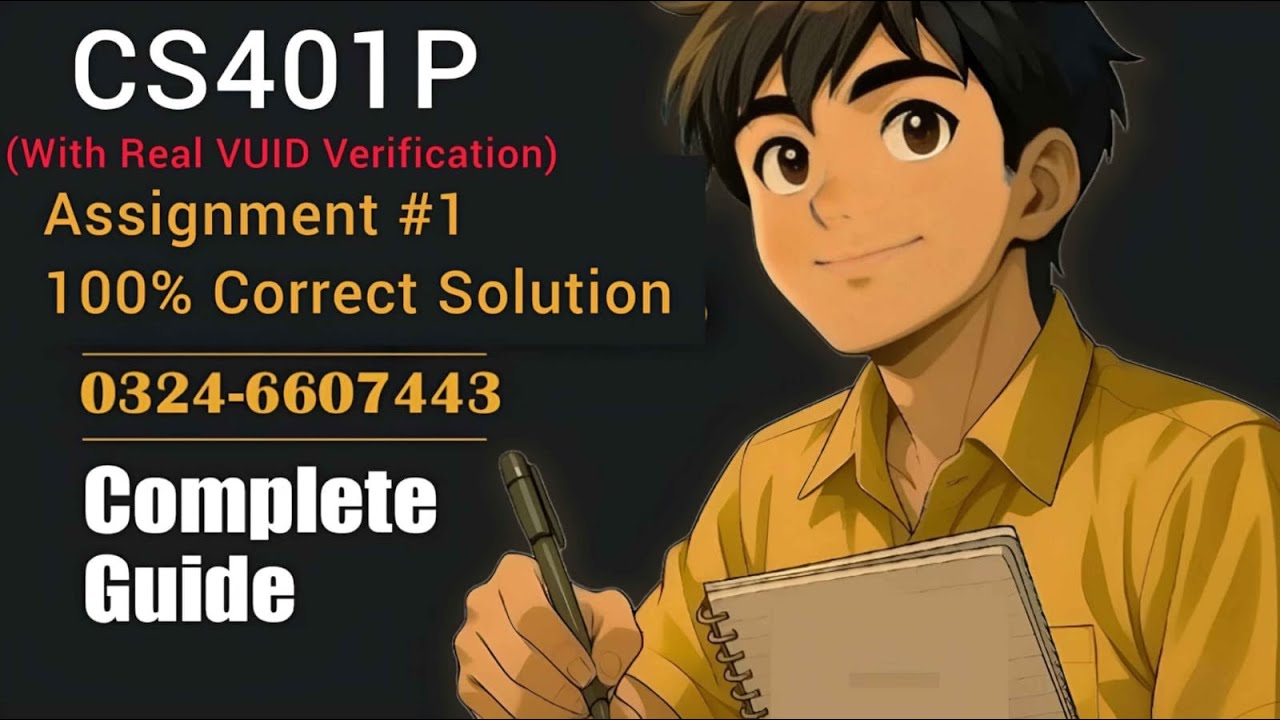 CS401P Assignment 1 Fall 2025 100% Correct Solution || Sir Ibsham - YouTube