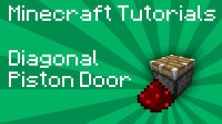 Minecraft Tutorial: Diagonal Piston Door