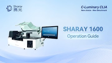 Operation Guide - Fully Automated CLIA Analyzer Sharay 1600