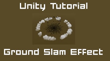 Unity 5 Tutorial: Particle Systems #03 C# - Ground Slam Effect
