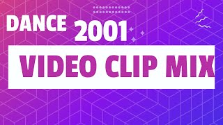 VIDEOS DANCES 2001