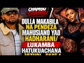 DULLA MAKABILA NA PENDEZA MAHUSIANO YAO HADHARANI LUKAMBA HATUKUACHANA VIZURI PART 1 