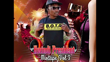 HWINDI PRESIDENT《VOL 3》OFFICIAL MIXTAPE BY DJ T MAN MASTER COMPUTER■#+27621493376{31 October 2023}