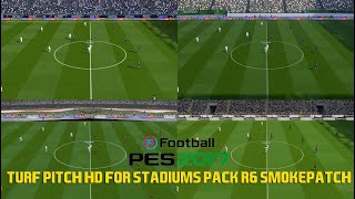 PES 2017 TURF PITCH HD FOR Stadiums Pack R6 SmokePatch