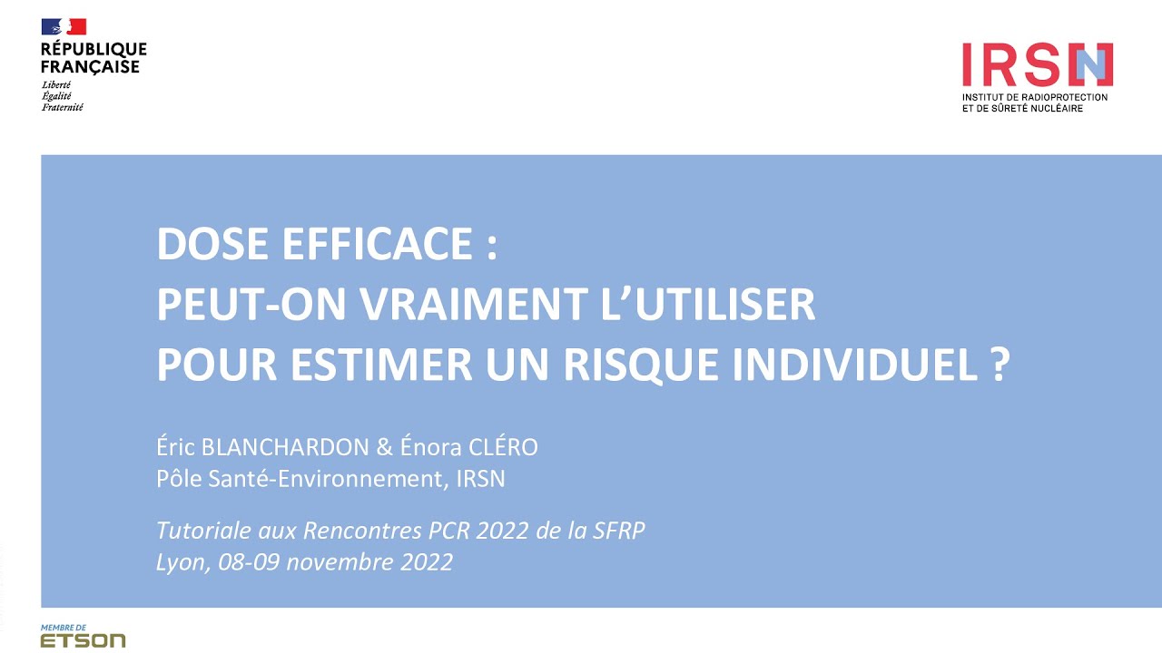 Dose efficace  : peut on vraiment l'utiliser pour estimer un risque individuel