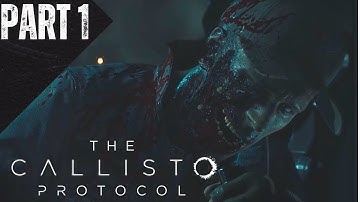 The Callisto Protocol Walkthrough Gameplay Part 1 (FULL GAME)