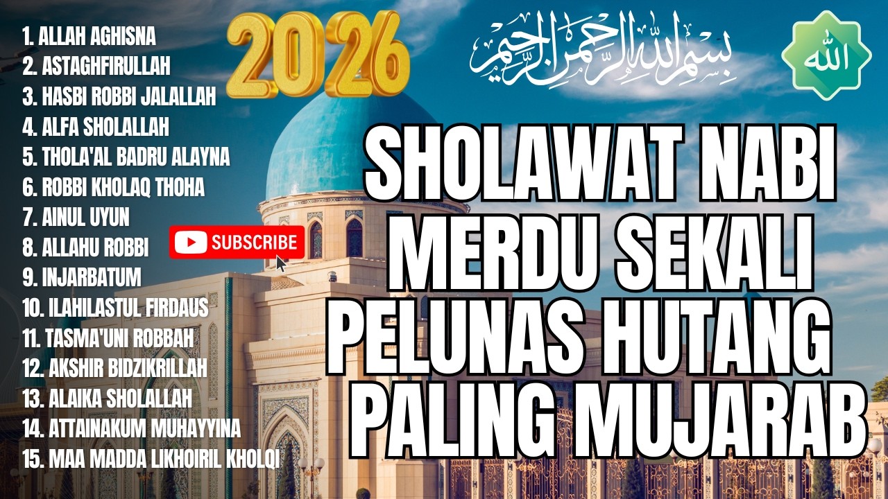 SHOLAWAT NABI PELUNAS HUTANG 2026 | SHOLAWAT JIBRIL | ALLAH AGHISNA
