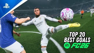 FC26 - TOP 20 ASTONISHING GOALS | PS5 4K