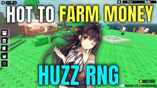 How To Farm Money In Huzz Rng - Roblox