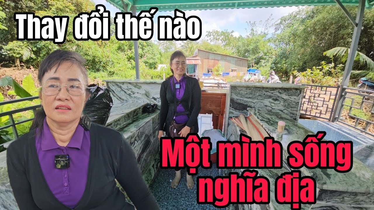 Chị Hồng sống một mình địa hoang vắng thay đổi thế nào