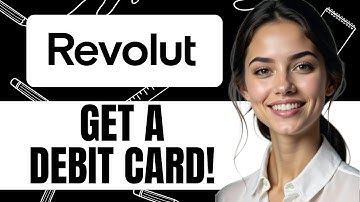 HOW TO APPLY FOR A REVOLUT DEBIT CARD NEW UPDATED 2025 GUIDE!