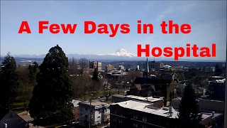 A Few Days at Tacoma General