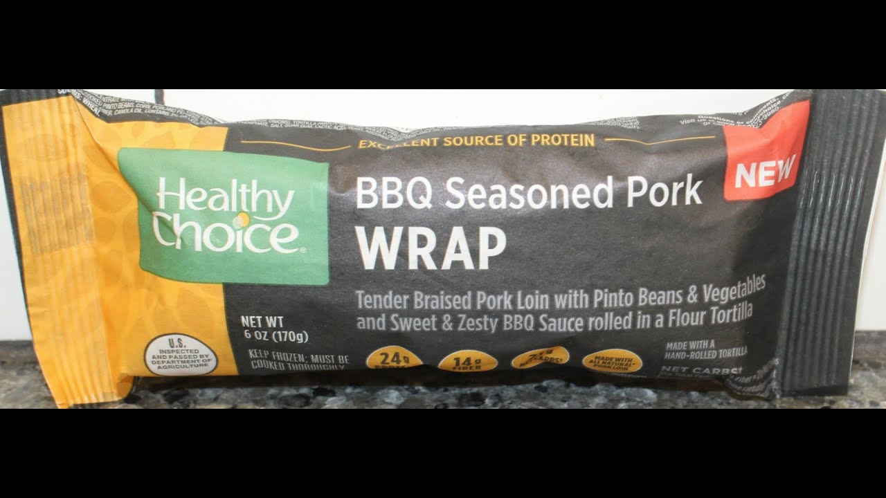 Healthy Choice Bbq Seasoned Pork Wrap Healthy Choice: BBQ Seasoned Pork Wrap Review - YouTube