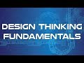 Design Thinking Fundamentals Crash Course