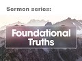 Introduction into Foundational Truths