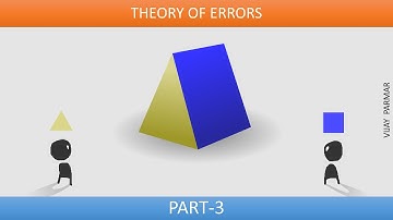 Lecture 14 | THEORY OF ERRORS - हिंदी | PART 3