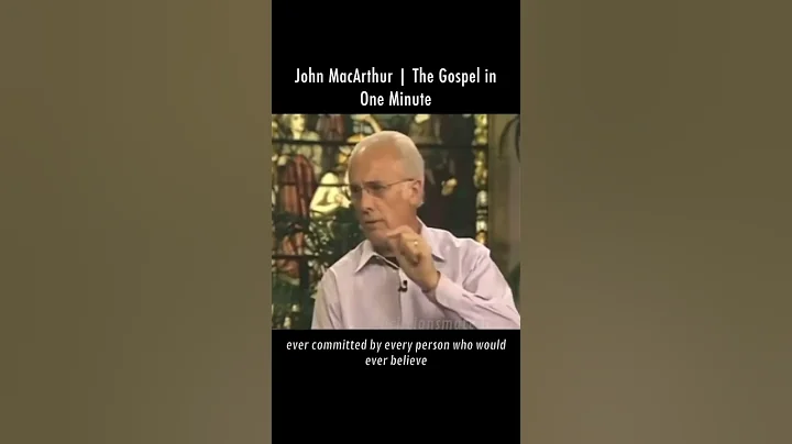 John MacArthur | The Gospel in 1 Minute | #paulwasher #voddiebaucham #billygraham #johnmacarthur