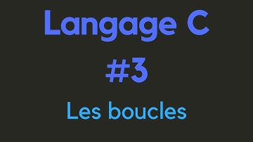 Langage C (les boucles) #3