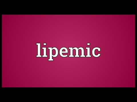 Lipemic Meaning