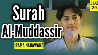 Murattal Alquran Surah Al-Muddassir variasi nahawand | JUZ 29