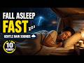 Fall Asleep Fast with Gentle Rain Sounds | 10 Hours of Calming Thunderstorm #rainsoundsforsleeping