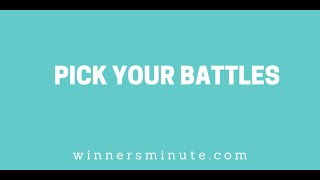 Pick Your Battles // The Winner's Minute With Mac Hammond