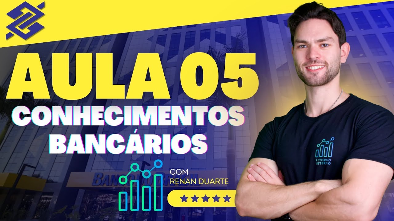 Aula 05: CVM - Concurso Banco do Brasil 2026