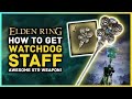 Elden Ring - Amazing Colossal Strength Weapon - How to Get Watchdog Staff Location Guide