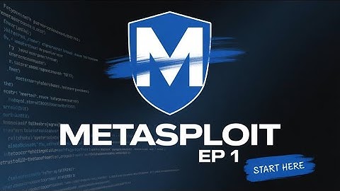 Metasploit Framework Full Course | Episode 1: Introduction