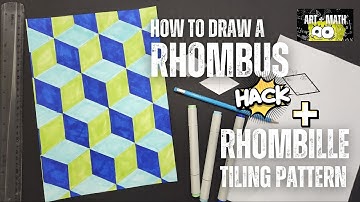 How to Draw a Rhombus (and Rhombille Tiling Pattern)
