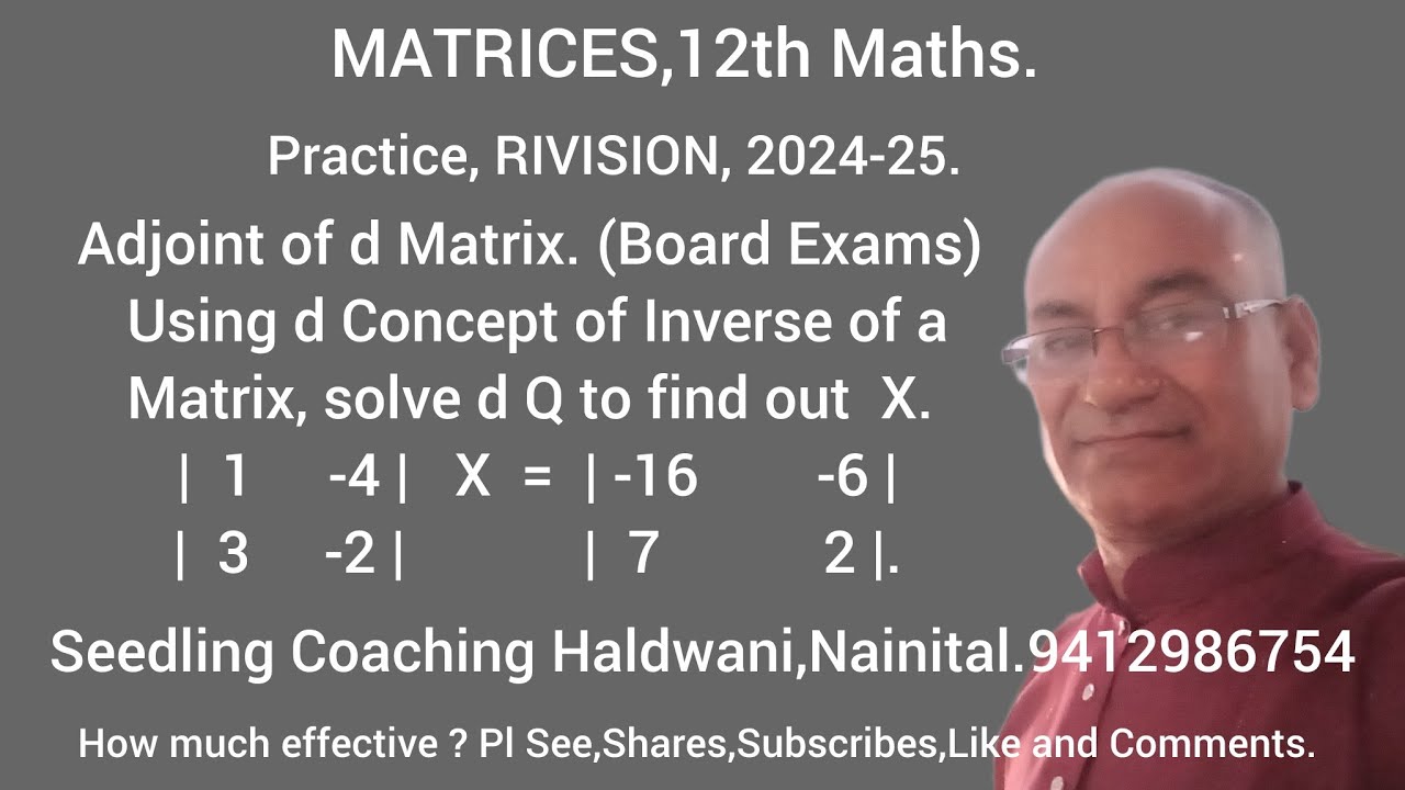 Matrices,12th Maths(Practice,Rivision 2024 -25) Adjoint of a Matrix ...